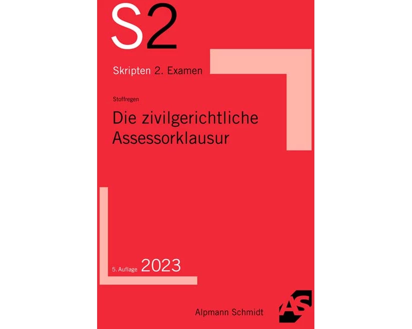 Die zivilgerichtliche Assessorklausur