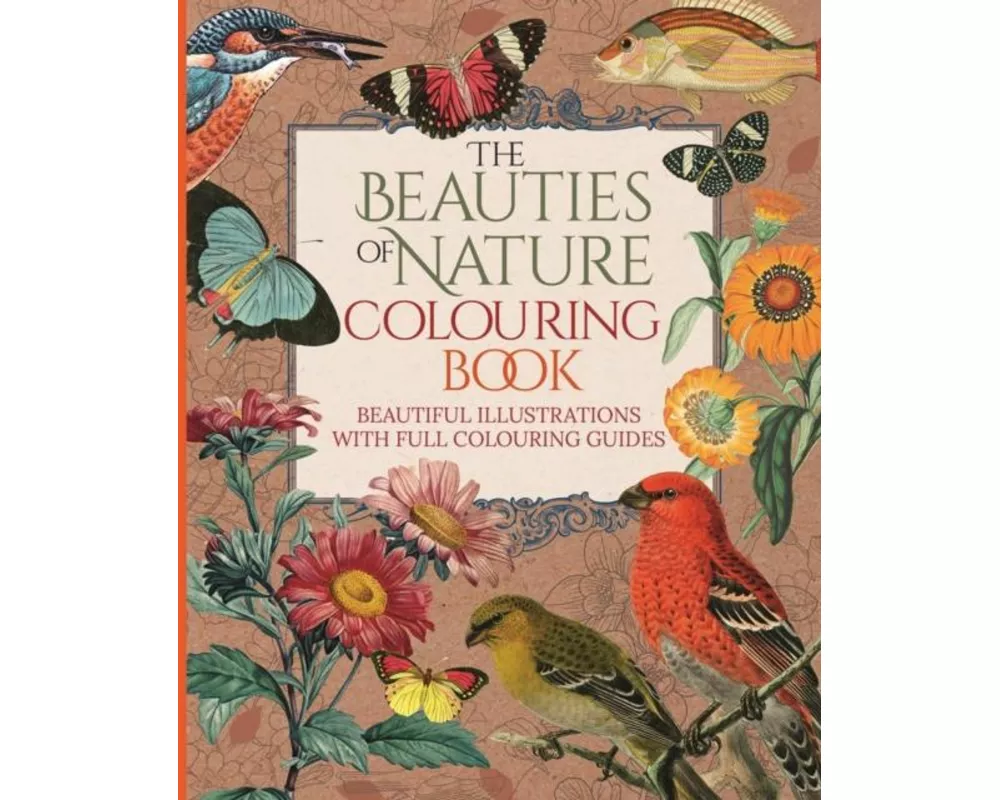 The Beauties of Nature Colouring Book