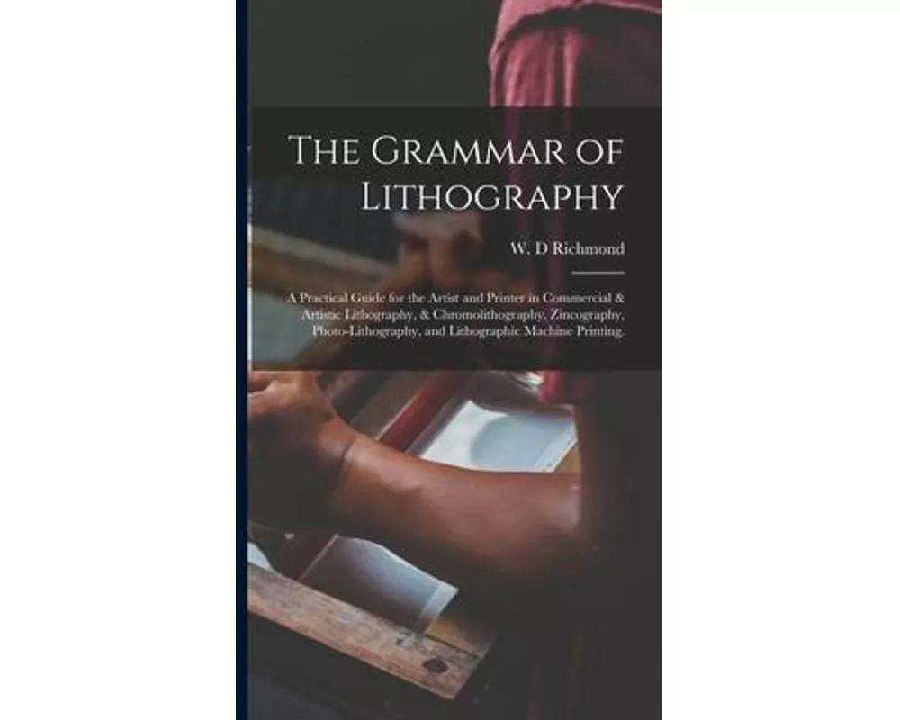 The Grammar of Lithography