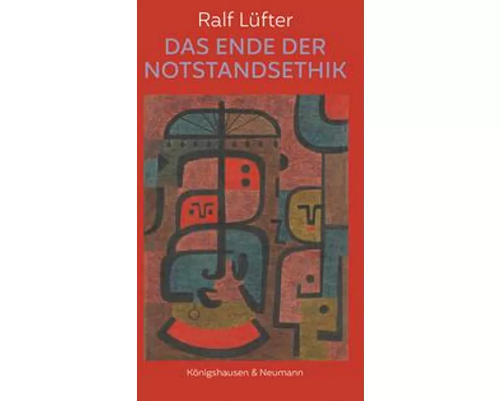 Das Ende der Notstandsethik