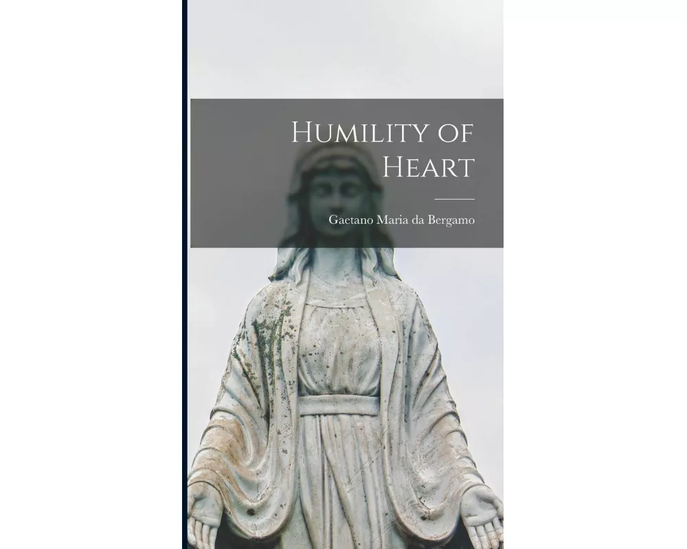 Humility of Heart