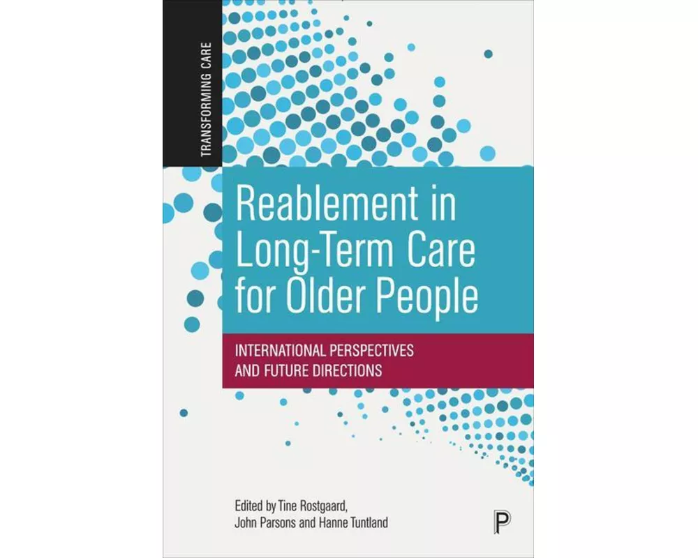 Reablement in Long-Term Care for Older People