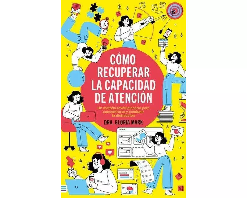 Como Recuperar La Capacidad de Atencion