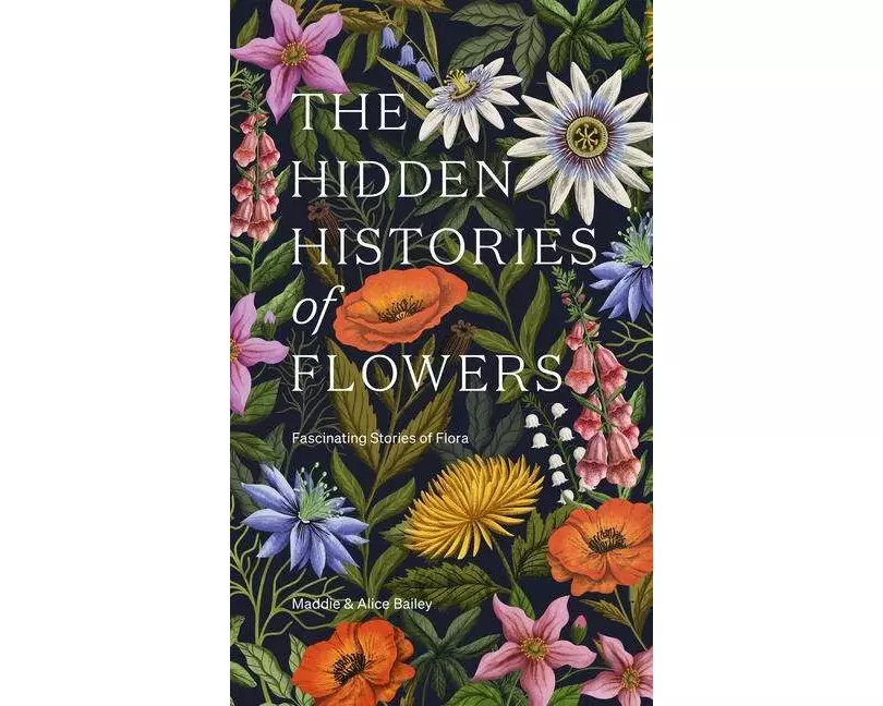 The Hidden Histories of Flowers