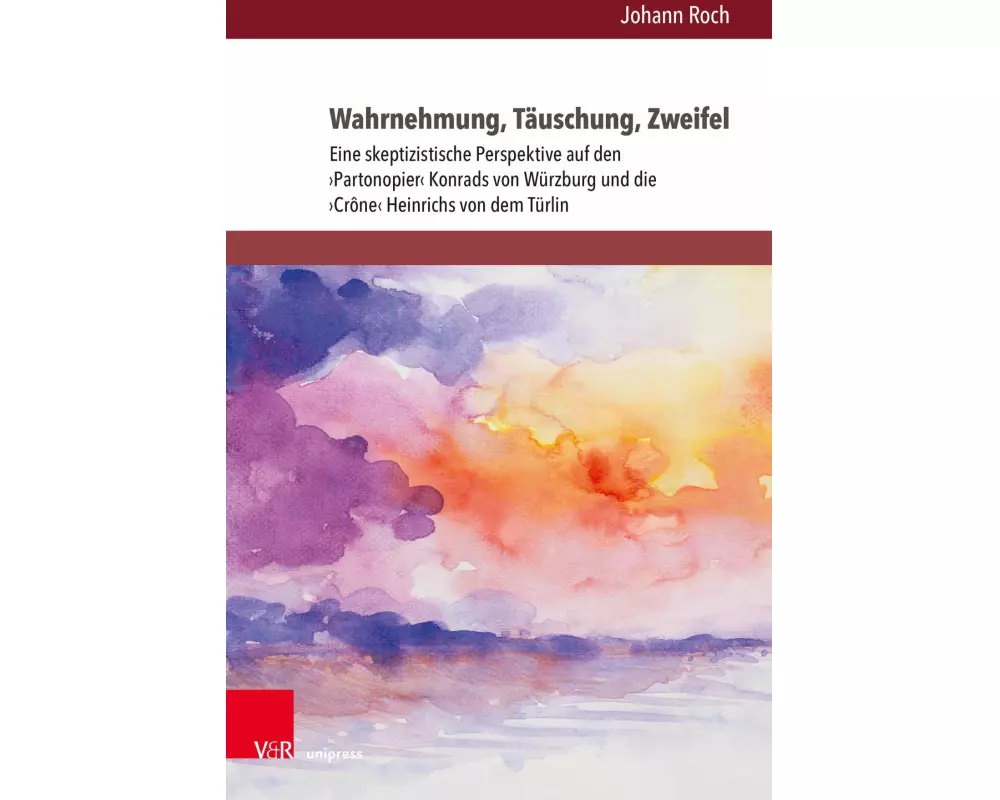 Wahrnehmung, Täuschung, Zweifel