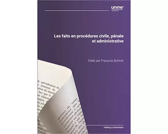 Les faits en procédures civile, pénale et administrative