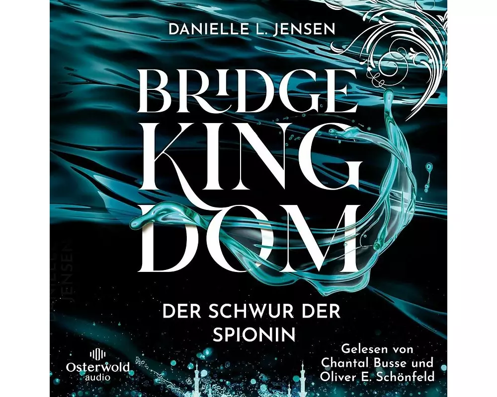 Bridge Kingdom - Der Schwur der Spionin (Bridge Kingdom 1)
