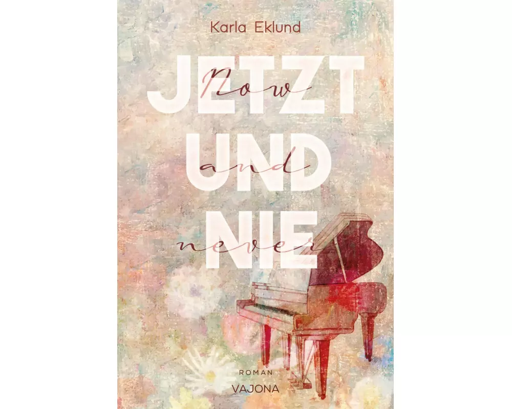 Jetzt und nie - Now and never