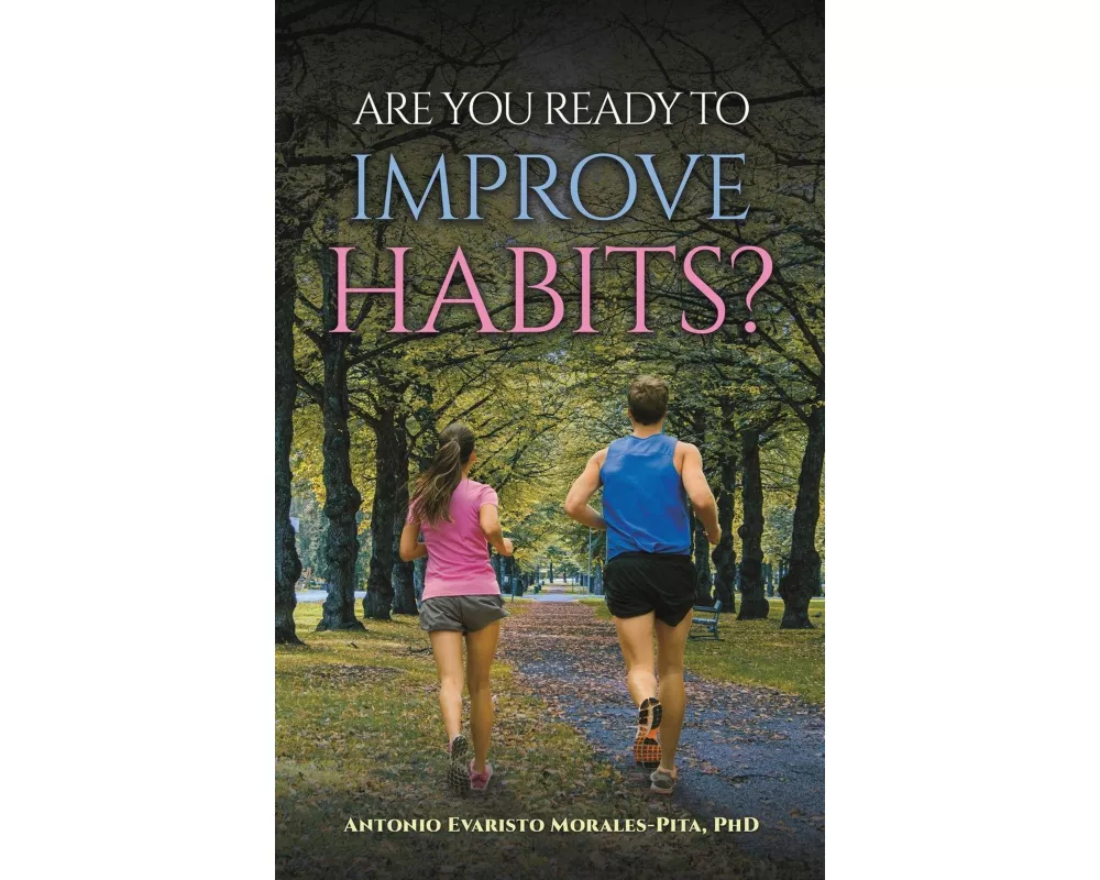Are You Ready to Improve Habits?