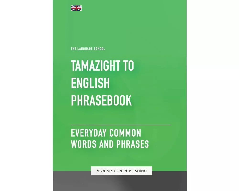 Tamazight To English Phrasebook - Everyday Common Words And Phrases