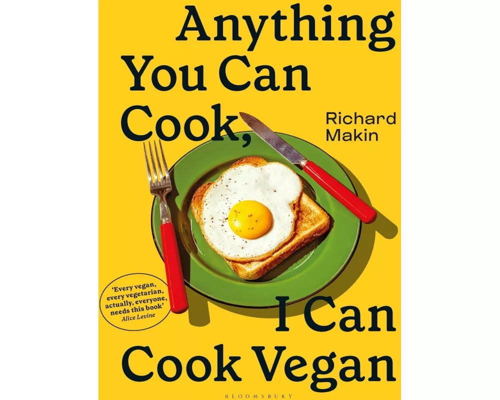 Anything You Can Cook, I Can Cook Vegan