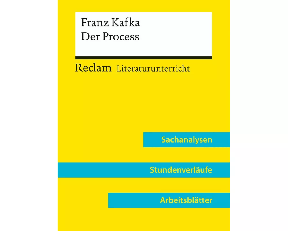 Franz Kafka: Der Process (Lehrerband) | Mit Downloadpaket (Unterrichtsmaterialien)