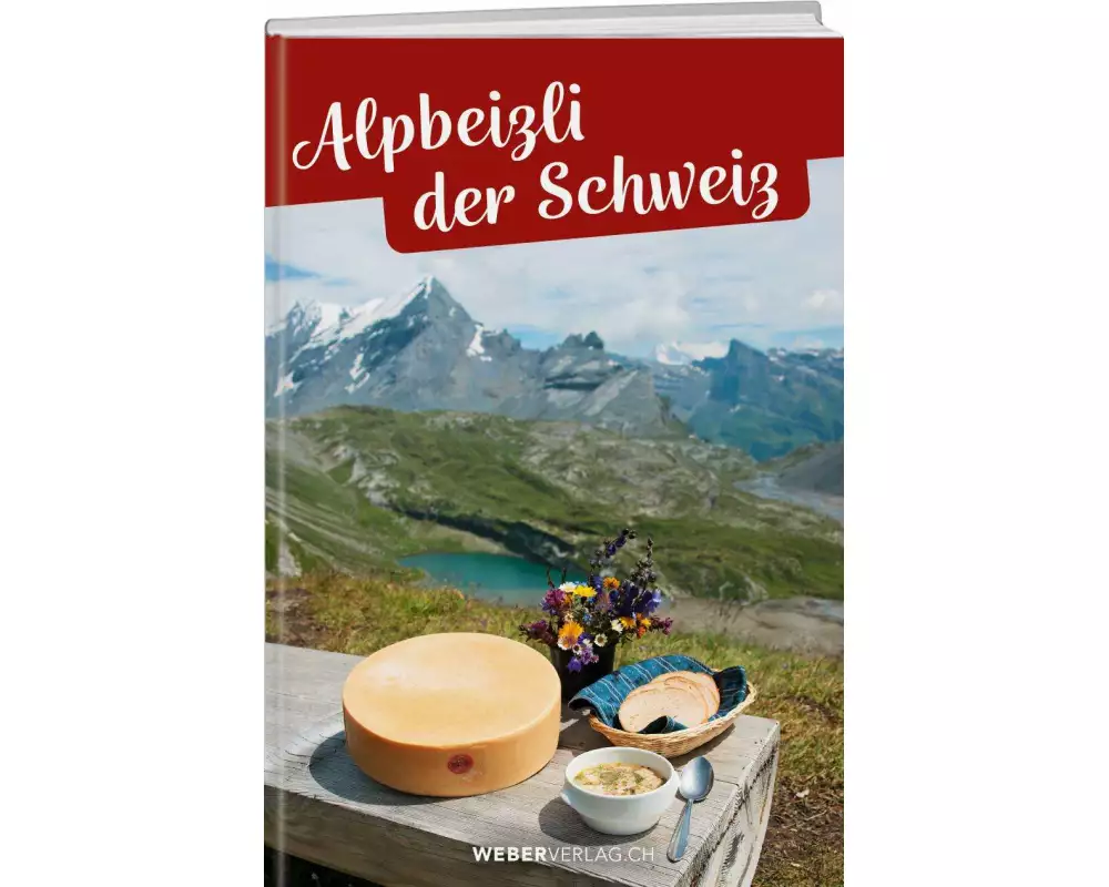 Alpbeizli der Schweiz
