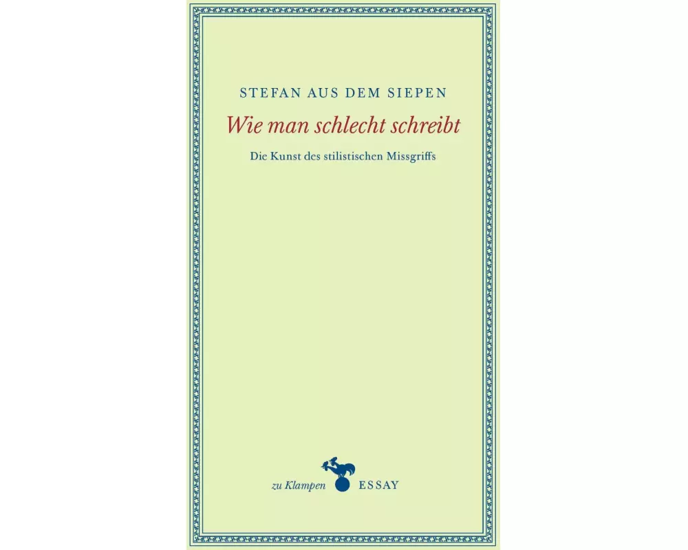 Wie man schlecht schreibt