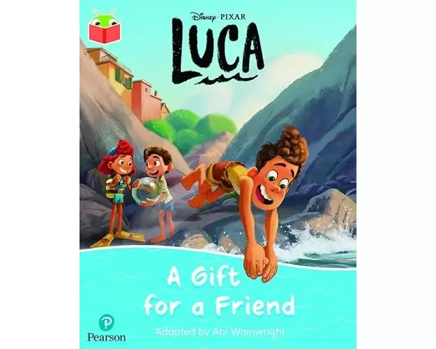 Bug Club Independent Phase 5 Unit 24: Disney Pixar: Luca: A Gift for a Friend