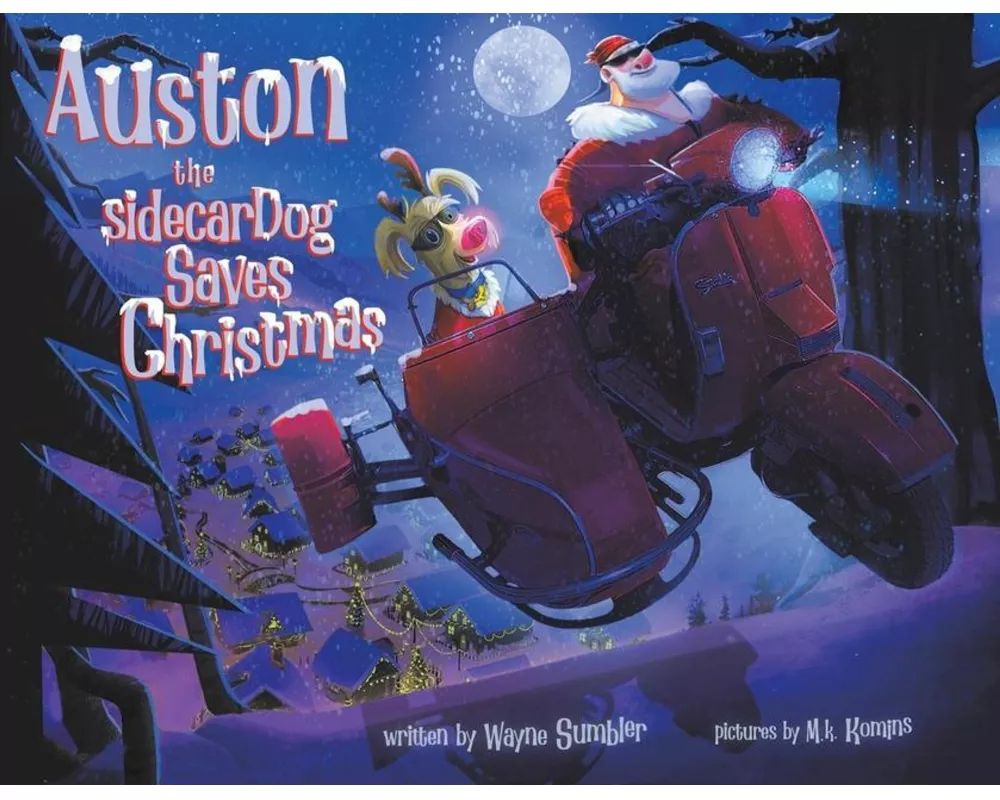 Auston the Sidecar Dog Saves Christmas
