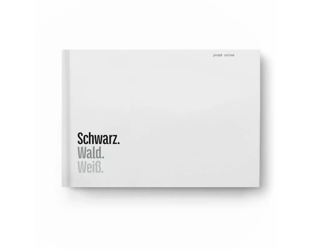 Schwarz. Wald. Weiß