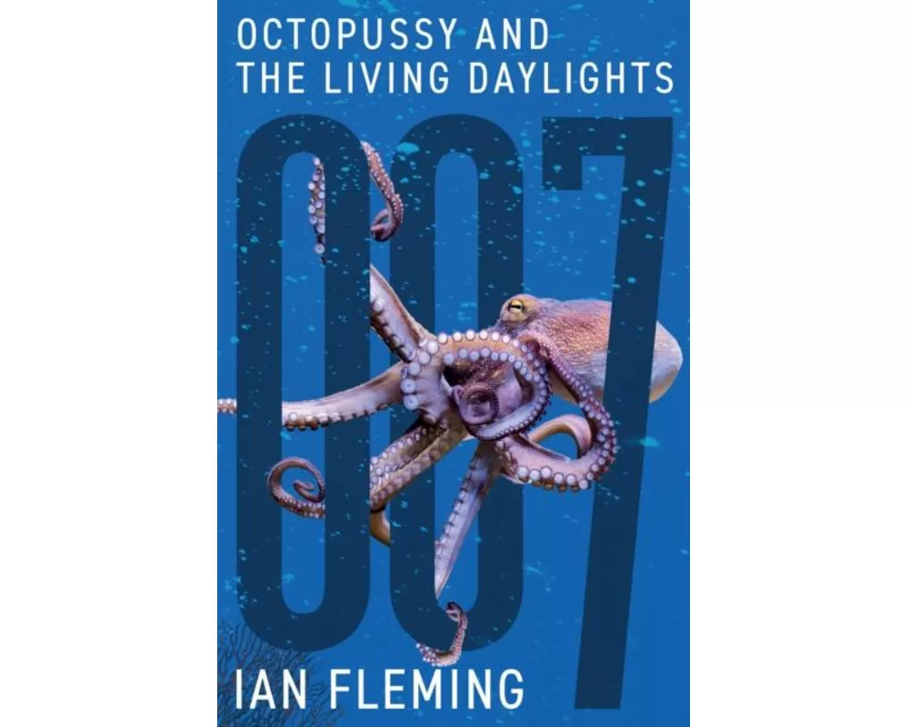 Octopussy and The Living Daylights