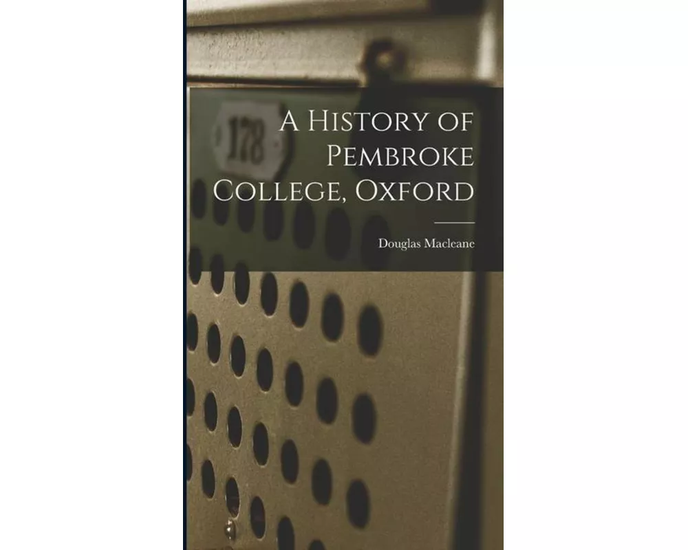 A History of Pembroke College, Oxford