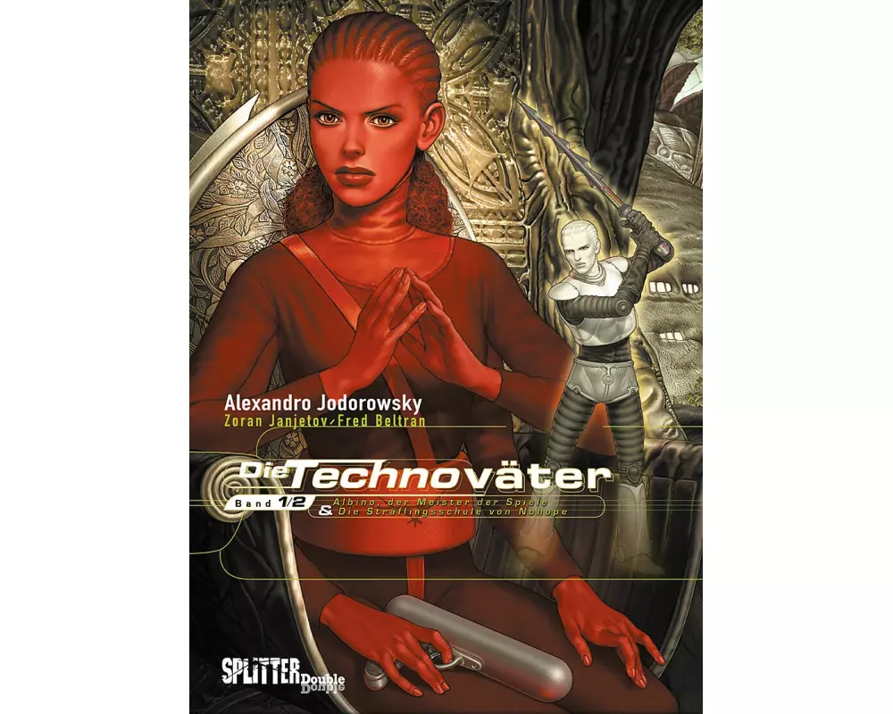 Die Techno-Väter. Doppelband 1 + 2