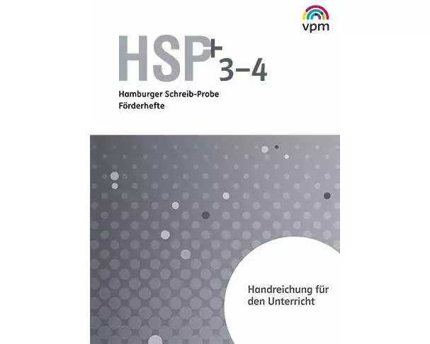 Hamburger Schreib-Probe (HSP) Fördern 3/4. Handreichungen