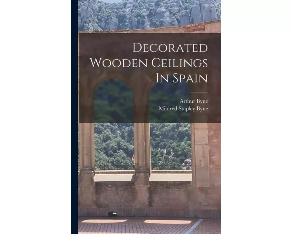 Decorated Wooden Ceilings In Spain