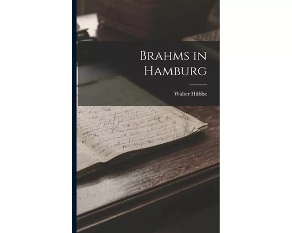 Brahms in Hamburg
