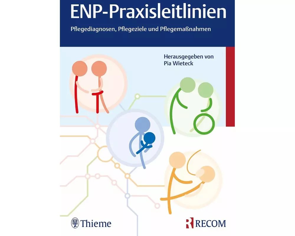 ENP-Praxisleitlinien: Pflegediagnosen, Pflegeziele, Pflegemaßnahmen