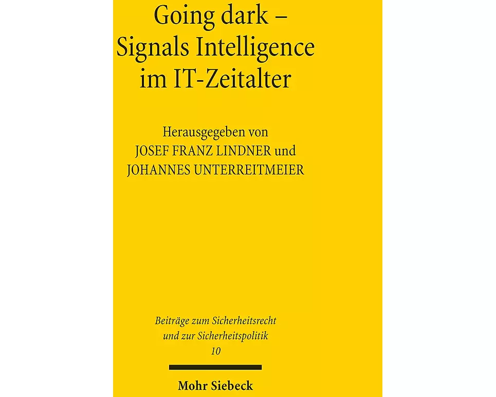 Going dark - Signals Intelligence im IT-Zeitalter