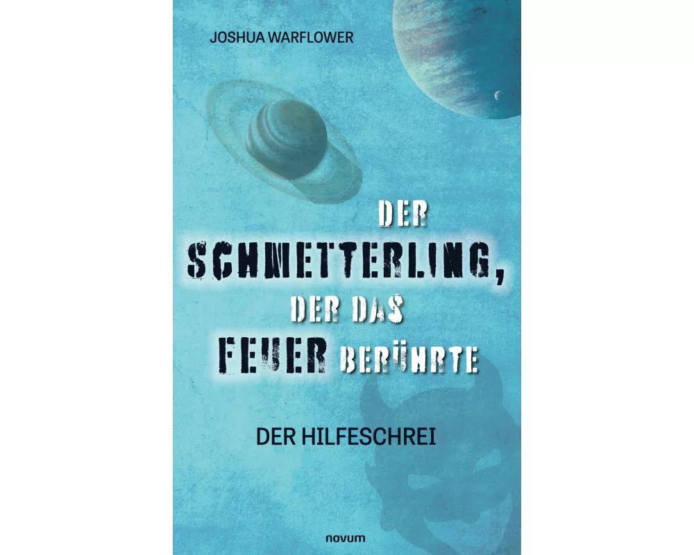 Der Schmetterling, der das Feuer berührte