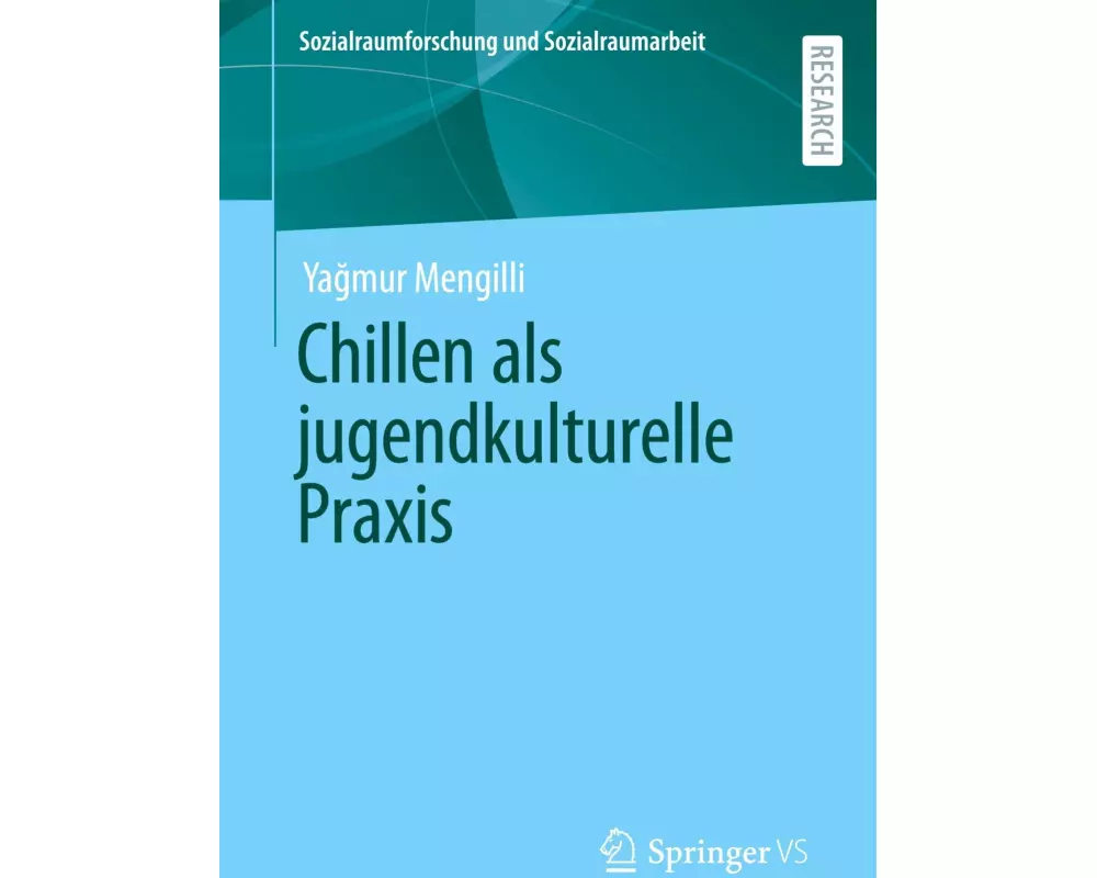 Chillen als jugendkulturelle Praxis