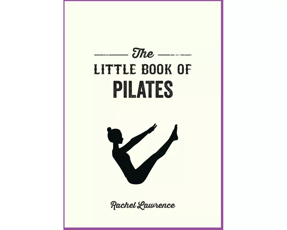 The Little Book of Pilates