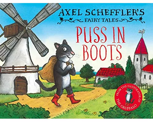 Axel Scheffler's Fairy Tales: Puss In Boots
