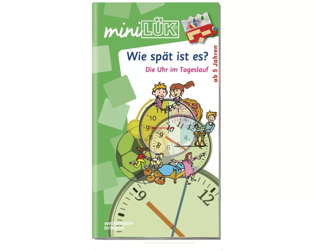 LÜK miniLÜK Wie spät ist es?