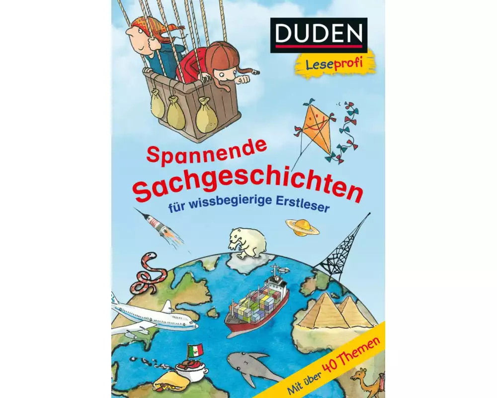 Duden Leseprofi – Spannende Sachgeschichten für wissbegierige Erstleser, 2. Klasse