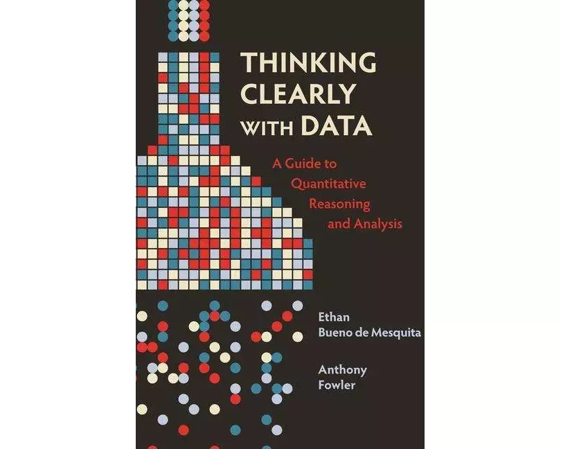 Thinking Clearly with Data