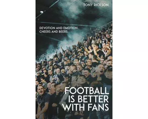 Football is Better with Fans