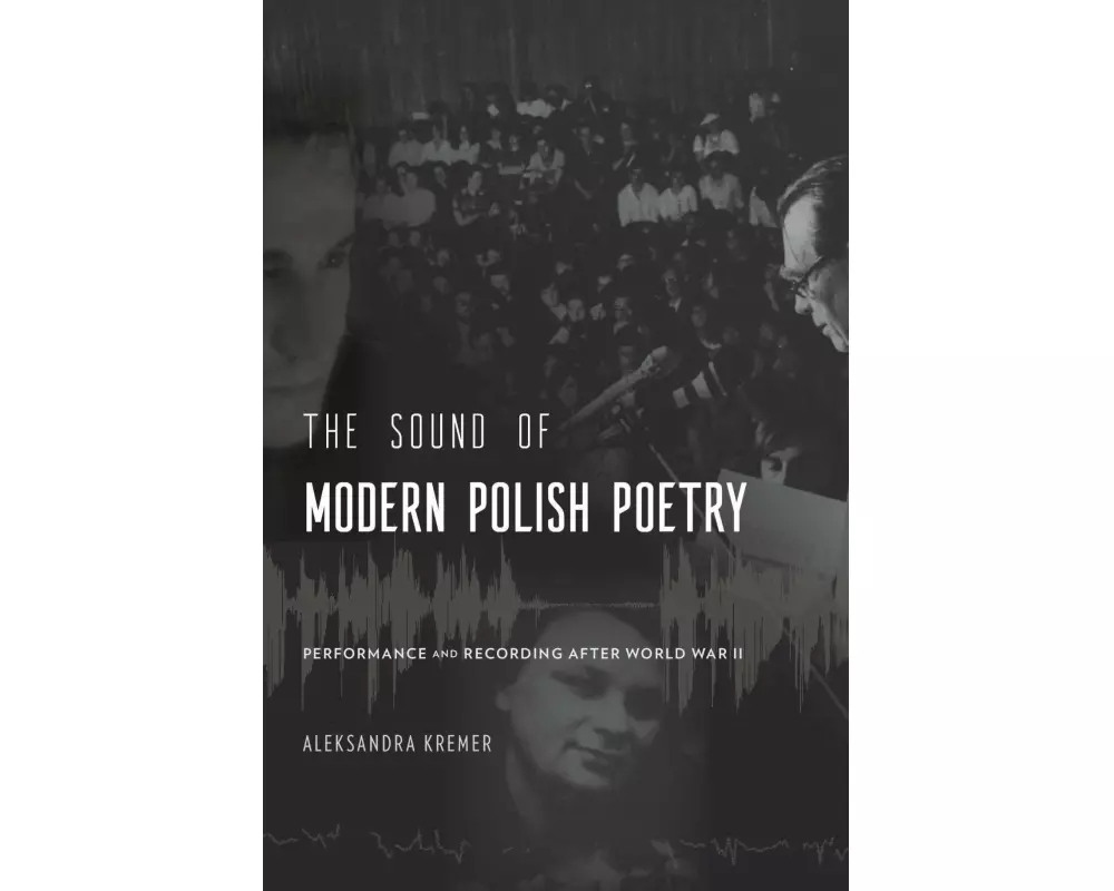 The Sound of Modern Polish Poetry