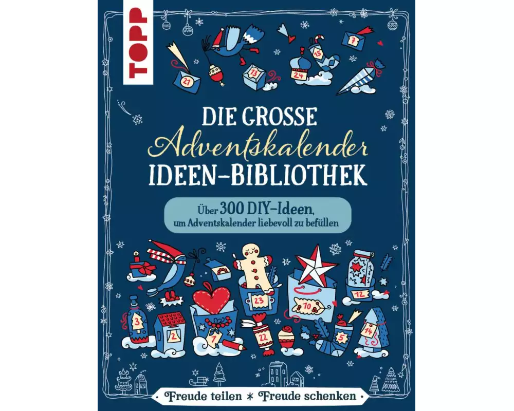 Die große Adventskalender-Ideen-Bibliothek