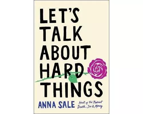 Let's Talk About Hard Things