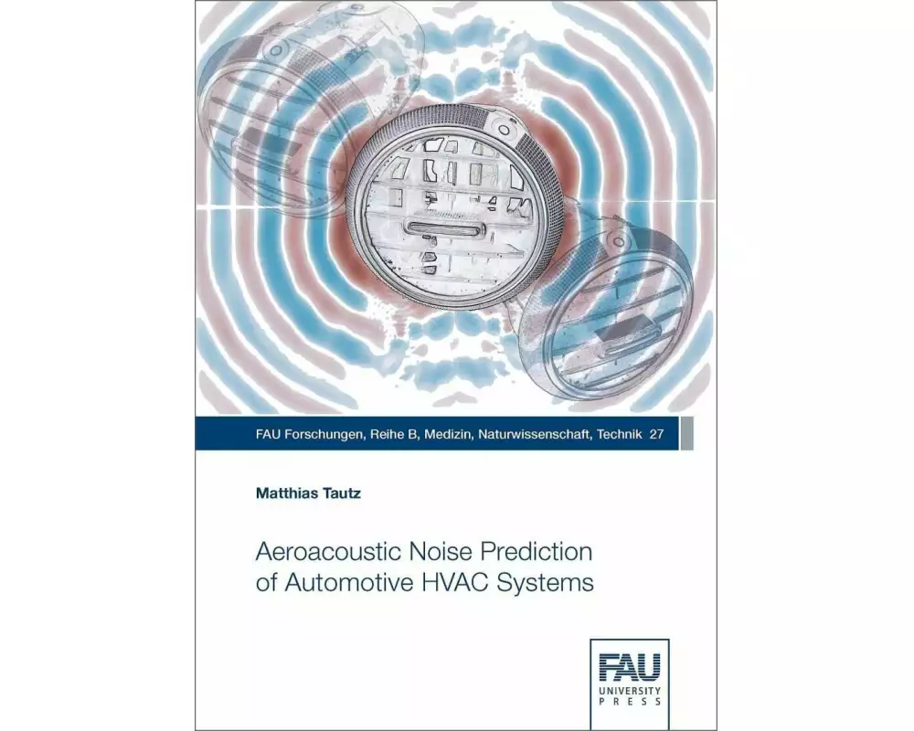 Aeroacoustic Noise Prediction of Automotive HVAC Systems