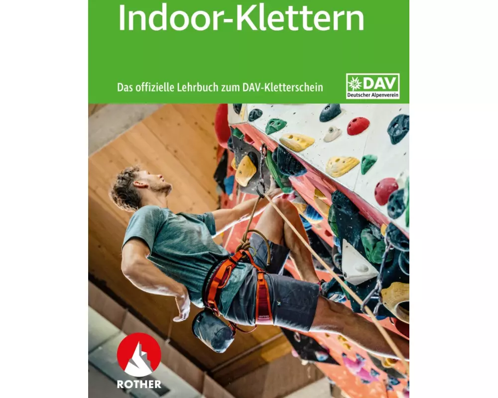 Indoor-Klettern – Das offizielle Lehrbuch zum DAV-Kletterschein