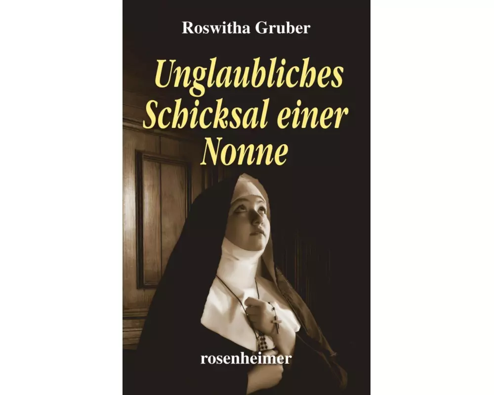 Unglaubliches Schicksal einer Nonne