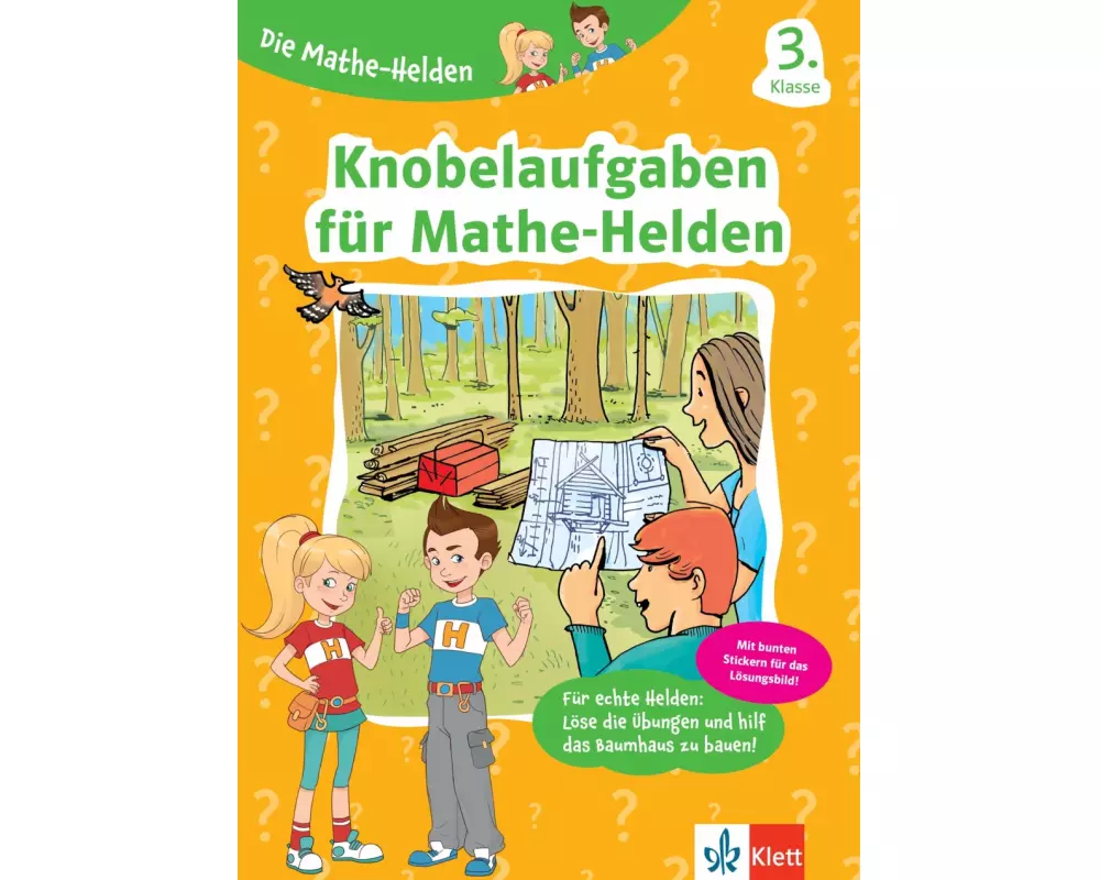 Klett Die Mathe-Helden: Knobelaufgaben für Mathe-Helden 3. Klasse