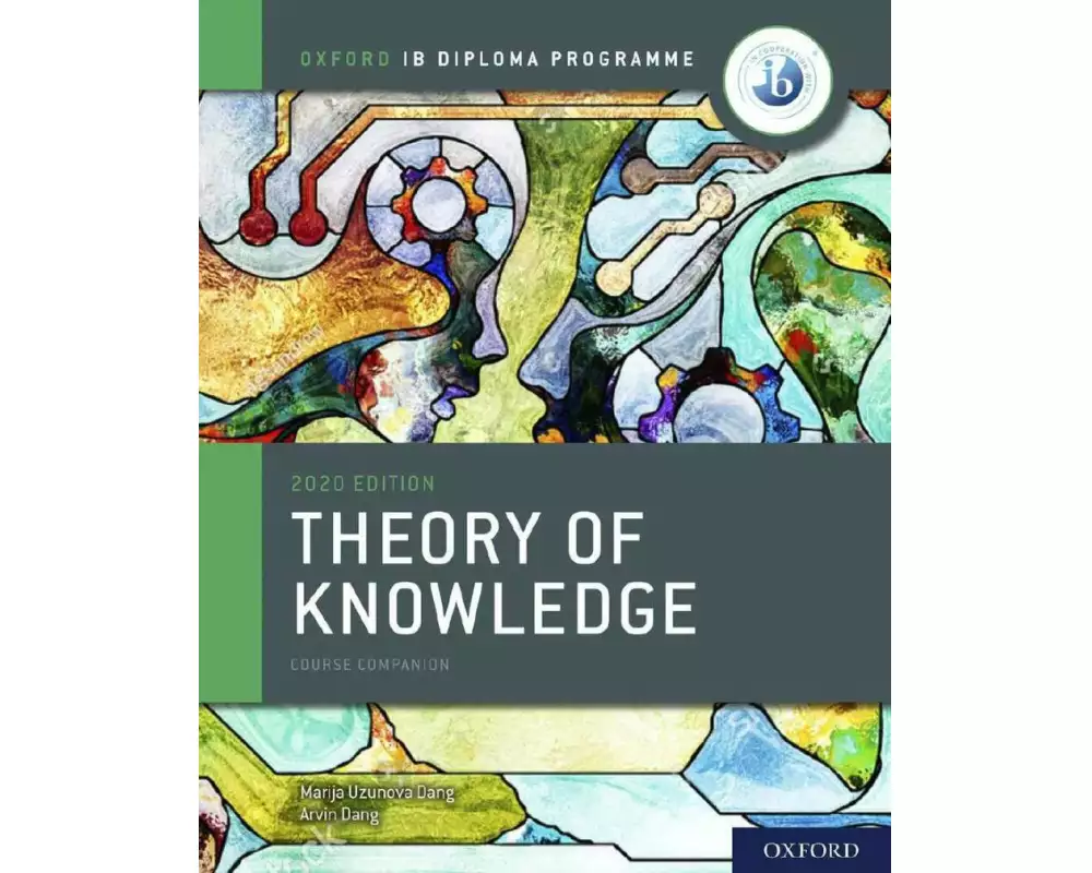 Oxford IB Diploma Programme: IB Theory of Knowledge Course Book