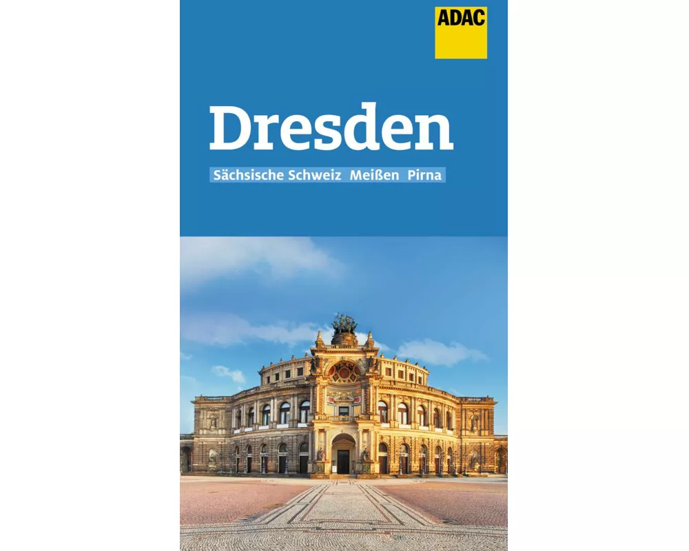 ADAC Reisefhrer Dresden und Schsische Schweiz