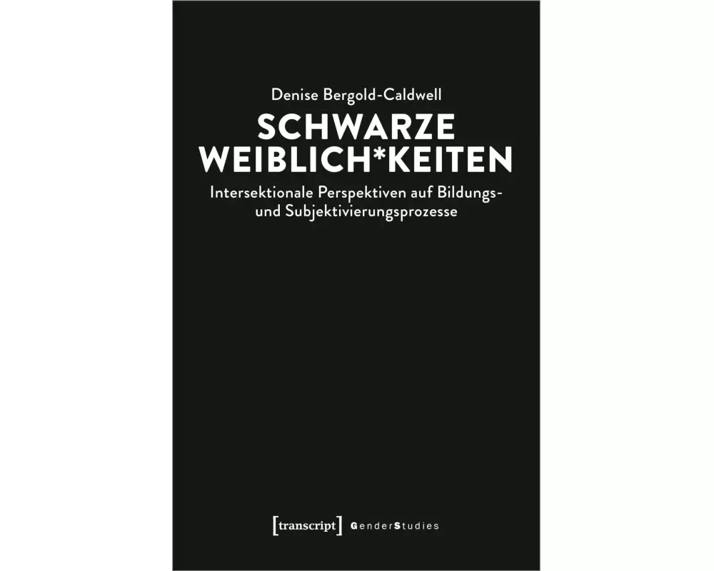 Schwarze Weiblich*keiten