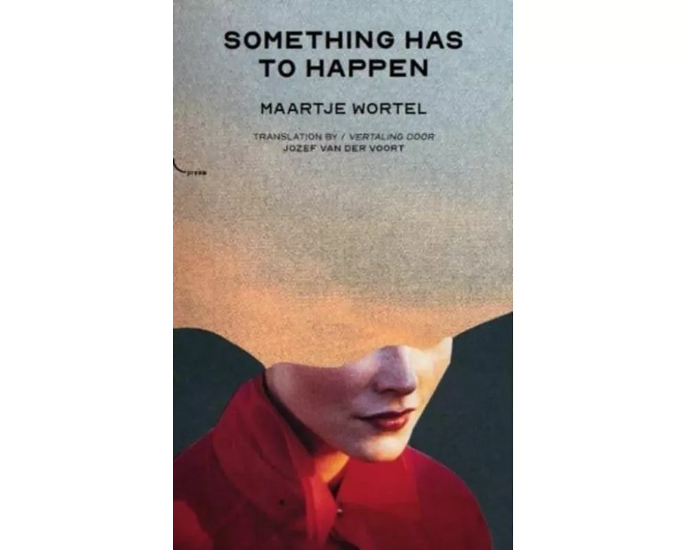 Something Has To Happen