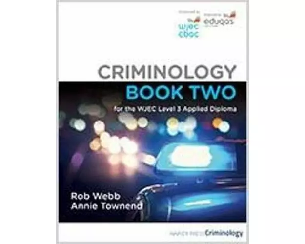 Criminology Book Two for the WJEC Level 3 Applied Diploma