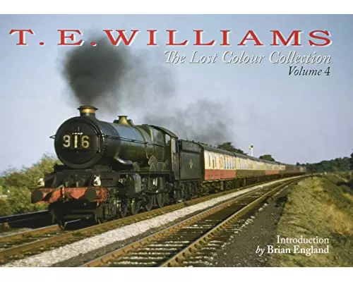T E Williams - The Lost Colour Collection